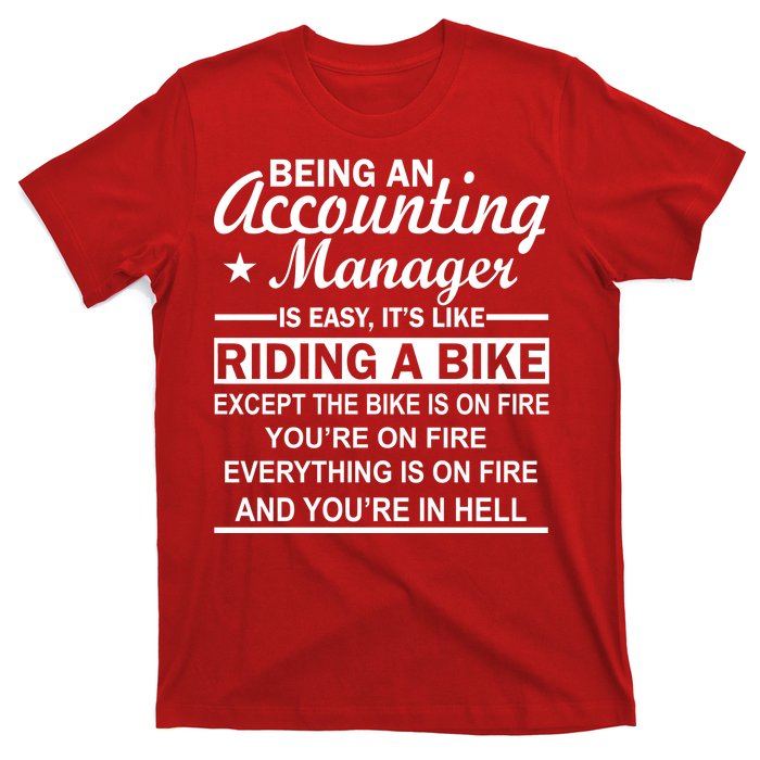 Being An Accounting Manager Riding A Bike In Hell T-Shirt