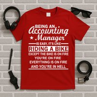 Being An Accounting Manager Riding A Bike In Hell T-Shirt