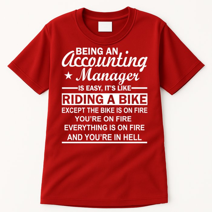 Being An Accounting Manager Riding A Bike In Hell Tall T-Shirt