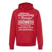 Being An Accounting Manager Riding A Bike In Hell Premium Hoodie