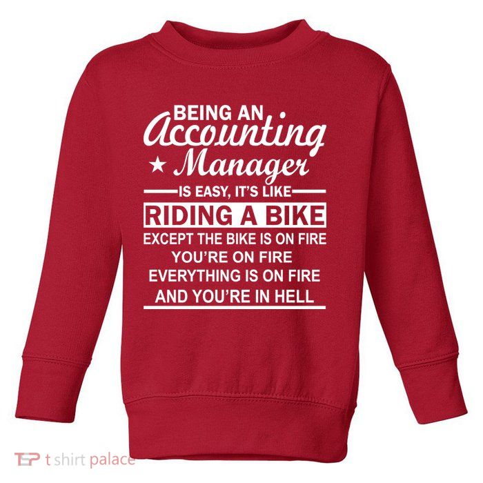 Being An Accounting Manager Riding A Bike In Hell Toddler Sweatshirt