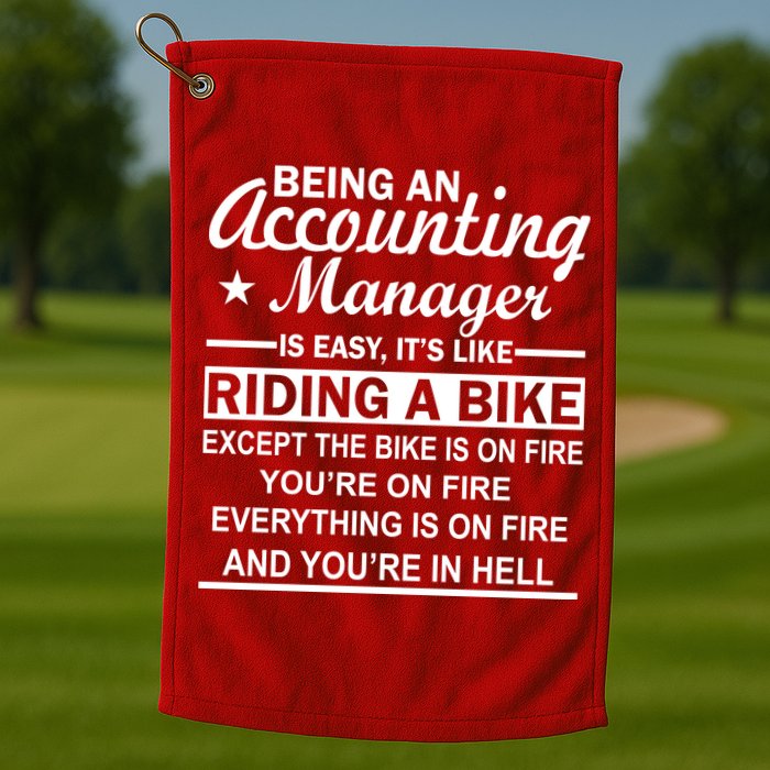 Being An Accounting Manager Riding A Bike In Hell Golf Towel