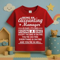 Being An Accounting Manager Riding A Bike In Hell Toddler T-Shirt