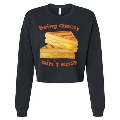 Being Cheesy Ain't Easy Cropped Pullover Crew