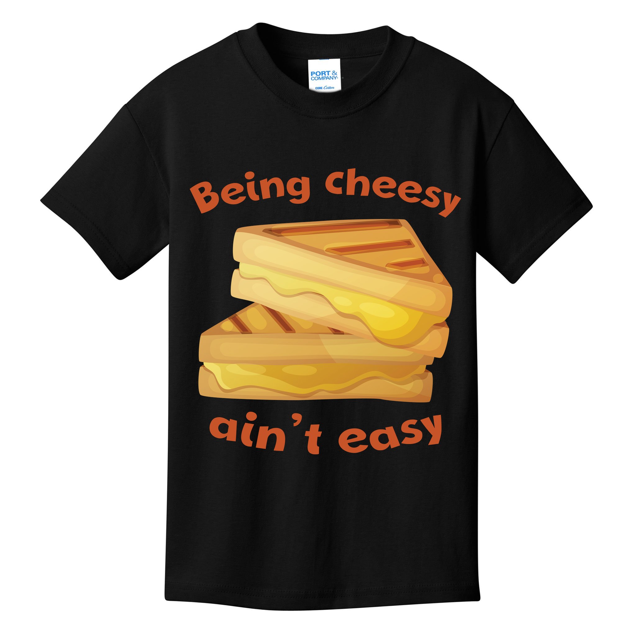 Being Cheesy Ain't Easy Kids T-Shirt