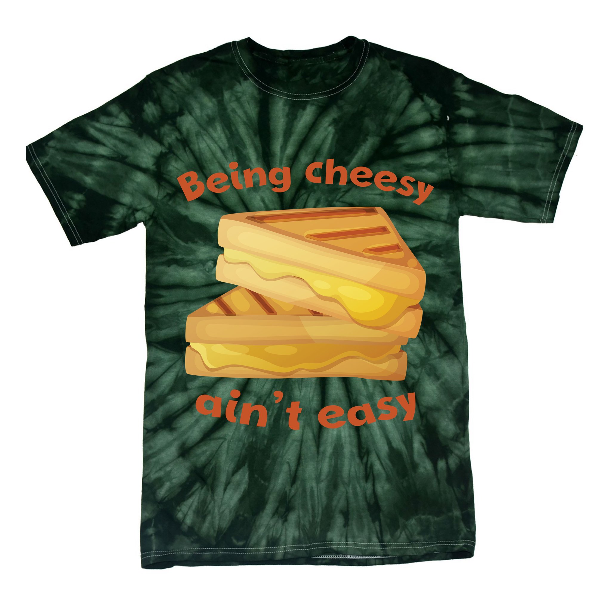Being Cheesy Ain't Easy Tie-Dye T-Shirt