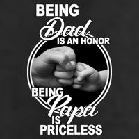 Being Dad Is An Honor Papa Is Priceless 11oz C Handle Ceramic Mug