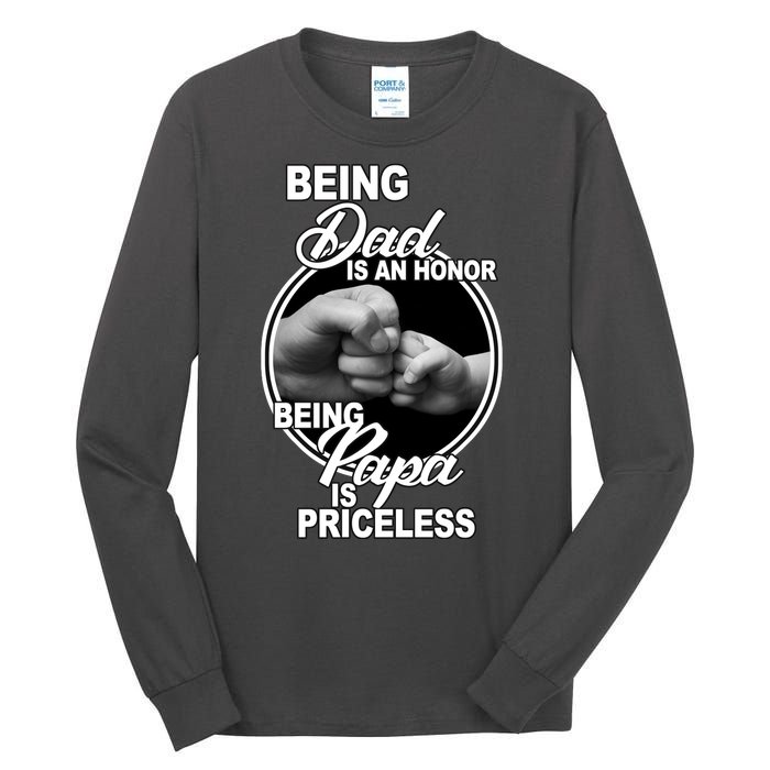 Being Dad Is An Honor Papa Is Priceless Tall Long Sleeve T-Shirt