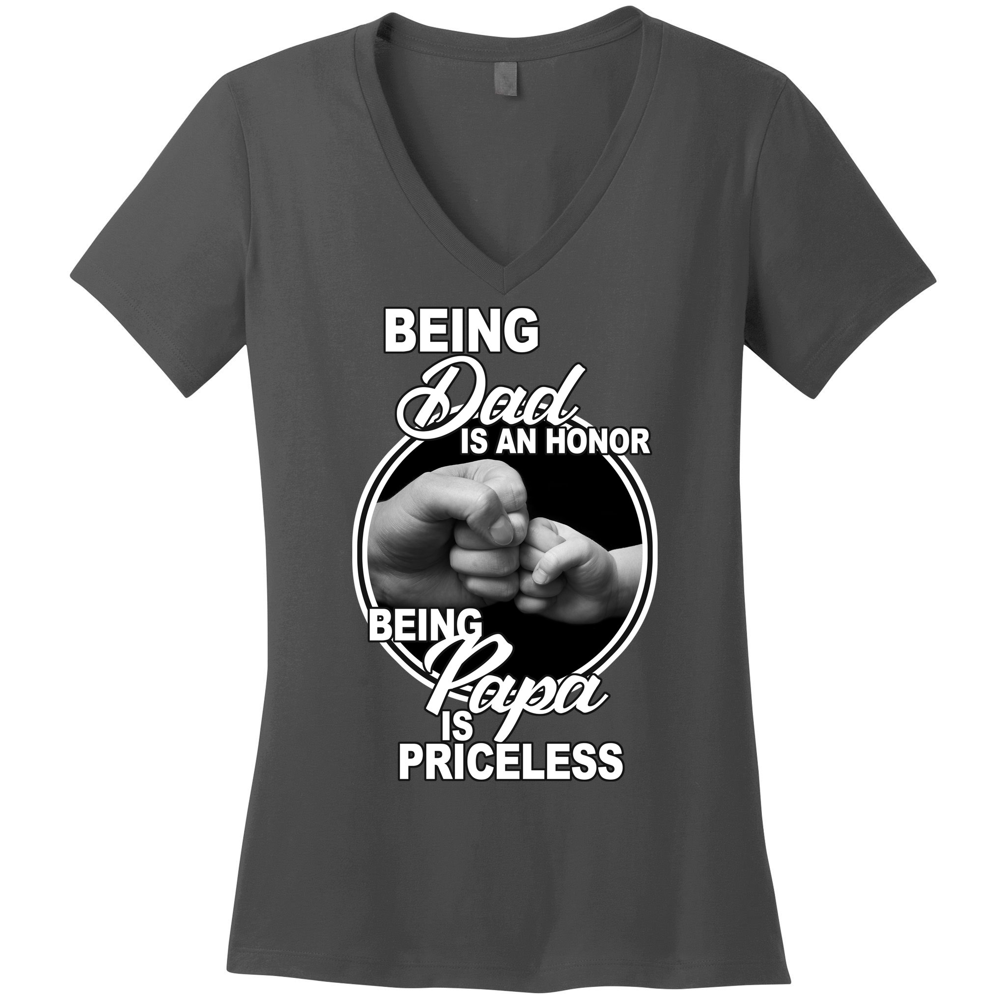 Being Dad Is An Honor Papa Is Priceless Women's V-Neck T-Shirt