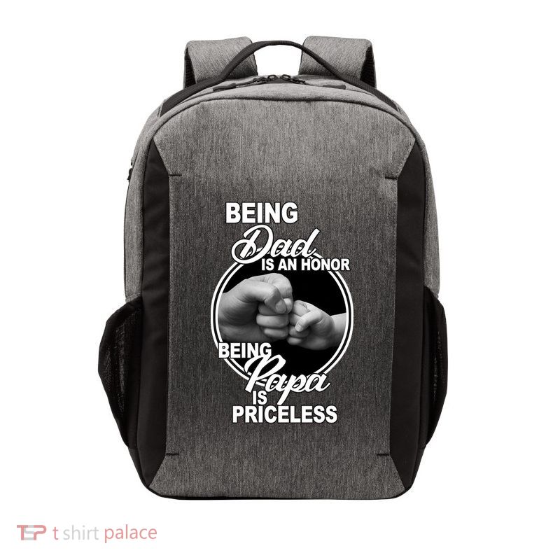 Being Dad Is An Honor Papa Is Priceless Vector Backpack