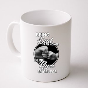 Being Dad Is An Honor Papa Is Priceless Coffee Mug