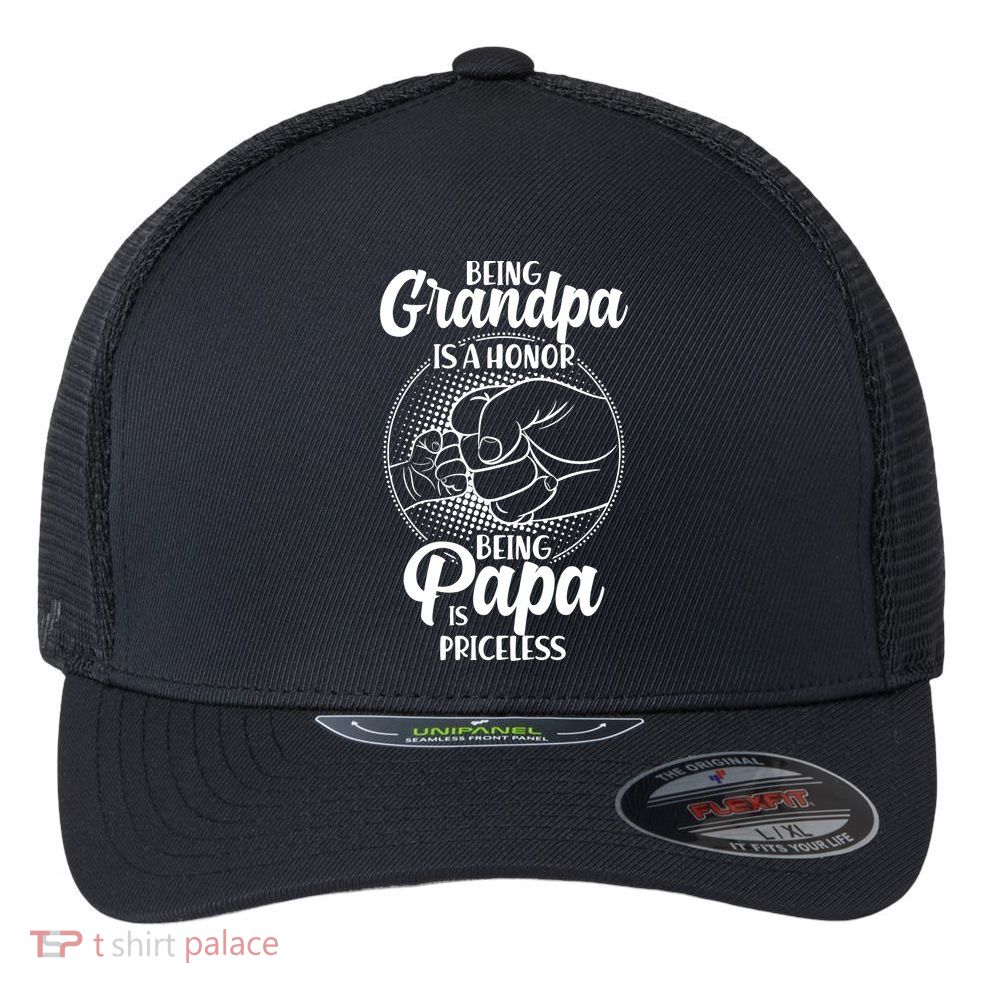 Being Grandpa Is A Honor Being Papa Is Priceless Flexfit Unipanel Trucker Cap