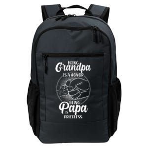 Being Grandpa Is A Honor Being Papa Is Priceless Daily Commute Backpack