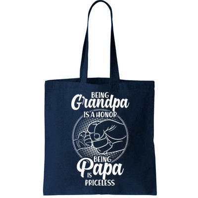 Being Grandpa Is A Honor Being Papa Is Priceless Bag