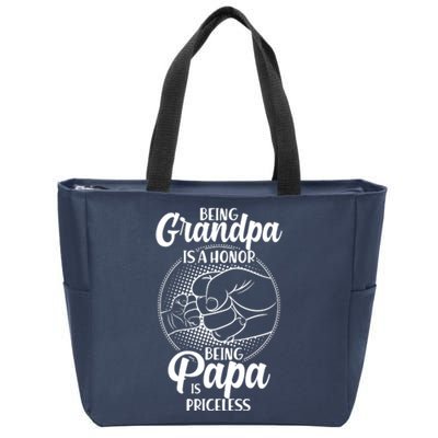 Being Grandpa Is A Honor Being Papa Is Priceless Zip Tote Bag