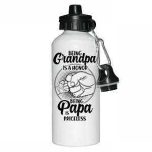 Being Grandpa Is A Honor Being Papa Is Priceless Aluminum Water Bottle