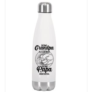 Being Grandpa Is A Honor Being Papa Is Priceless Stainless Steel Insulated Water Bottle