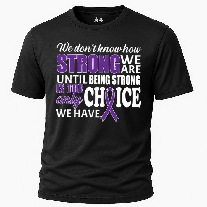 Being Strong Is The Only Choice Lupus Awareness Performance Shirt