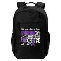 Being Strong Is The Only Choice Lupus Awareness Backpack
