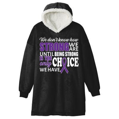 Being Strong Is The Only Choice Lupus Awareness Hooded Wearable Blanket