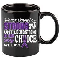 Being Strong Is The Only Choice Lupus Awareness 11oz C Handle Ceramic Mug