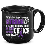 Being Strong Is The Only Choice Lupus Awareness 15oz Campfire Ceramic Mug
