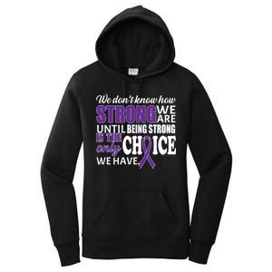 Being Strong Is The Only Choice Lupus Awareness Women's Pullover Hoodie