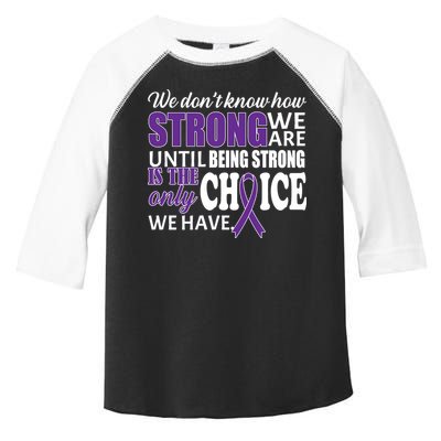 Being Strong Is The Only Choice Lupus Awareness Toddler Fine Jersey T-Shirt