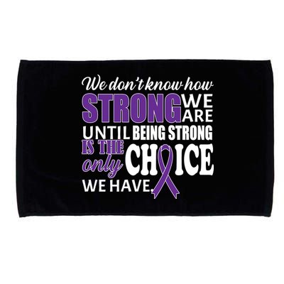 Being Strong Is The Only Choice Lupus Awareness Microfiber Hand Towel
