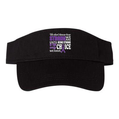 Being Strong Is The Only Choice Lupus Awareness Visor