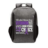 Being Strong Is The Only Choice Lupus Awareness Vector Backpack
