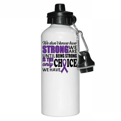 Being Strong Is The Only Choice Lupus Awareness Aluminum Water Bottle 