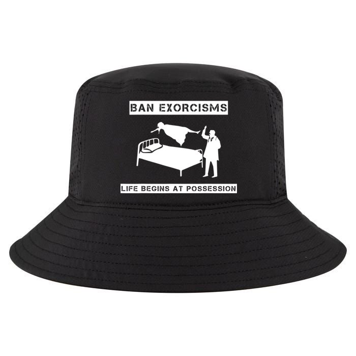 Ban Exorcisms Life Begins At Possession Apparel Cool Comfort Performance Bucket Hat