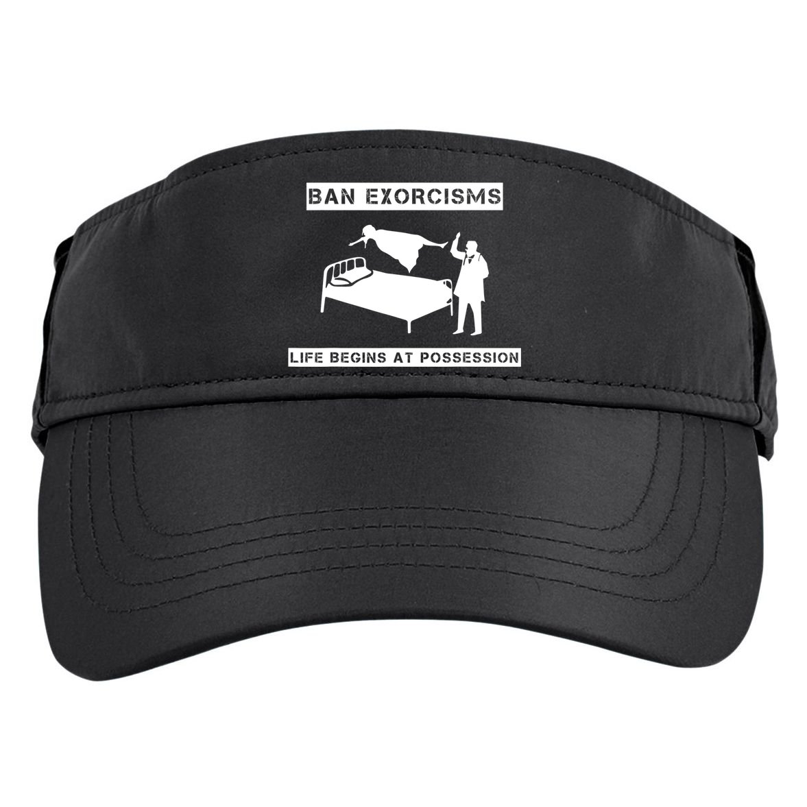 Ban Exorcisms Life Begins At Possession Apparel Adult Drive Performance Visor