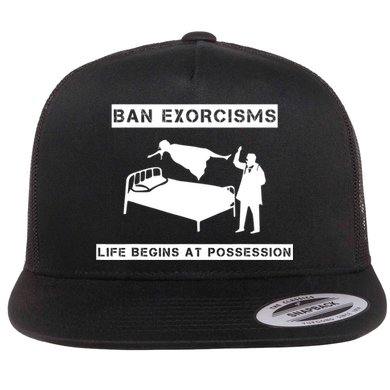 Ban Exorcisms Life Begins At Possession Apparel Flat Bill Trucker Hat