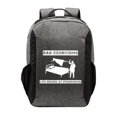 Ban Exorcisms Life Begins At Possession Apparel Vector Backpack