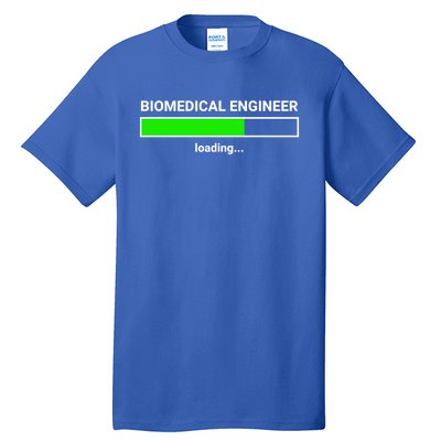 Biomedical Engineer Loading College Major Gift Great Gift Tall T-Shirt