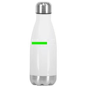 Biomedical Engineer Loading College Major Gift Great Gift Stainless Steel Insulated Water Bottle