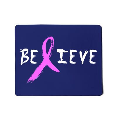 Believe Breast Cancer Mousepad