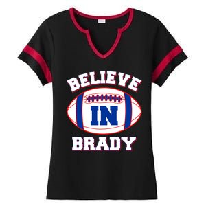 Believe In Brady Fan Football Design Ladies Halftime Notch Neck Tee