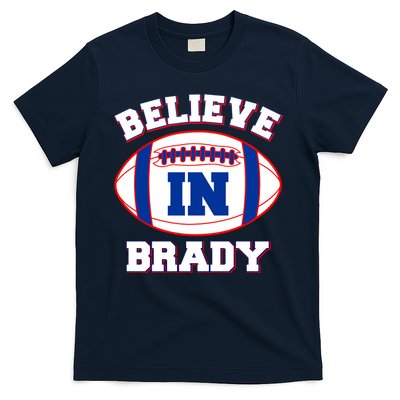 Believe In Brady Fan Football Design T-Shirt