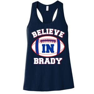 Believe In Brady Fan Football Design Women's Racerback Tank