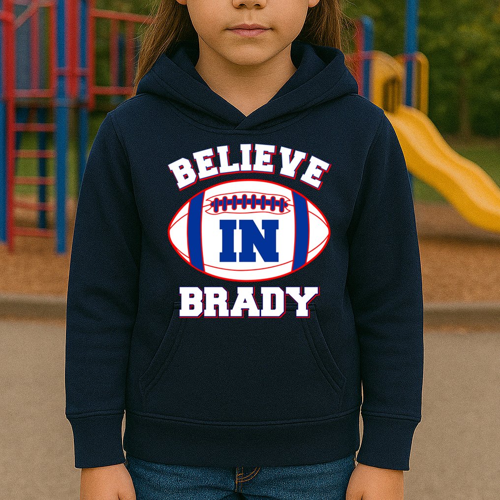 Believe In Brady Fan Football Design Kids Hoodie