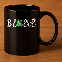Believe In Christmas Cute 11oz C Handle Ceramic Mug