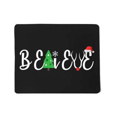 Believe In Christmas Cute Mousepad