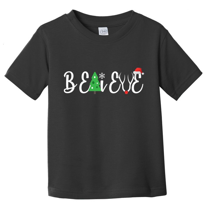 Believe In Christmas Cute Toddler T-Shirt