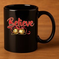 Believe In Christmas Jingle Bells 11oz C Handle Ceramic Mug