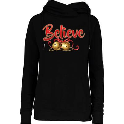 Believe In Christmas Jingle Bells Womens Funnel Neck Pullover Hood