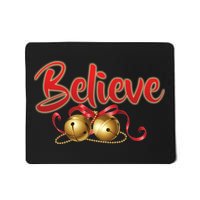 Believe In Christmas Jingle Bells Mousepad