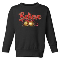 Believe In Christmas Jingle Bells Toddler Sweatshirt